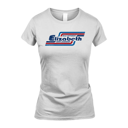 Built Different Born Legendary Shirt ELIZABETH M1-31
