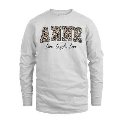 Live Laugh Love Custom Name With Leopard Pattern Shirt ANNE M1-13