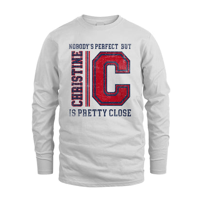 Nobody's Perfect, But Your Name Is Pretty Close CHRISTINE M1-21