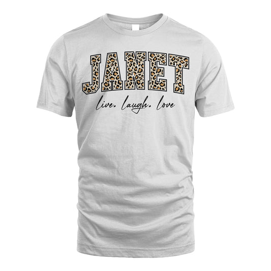 Live Laugh Love Custom Name With Leopard Pattern Shirt JANET M1-13