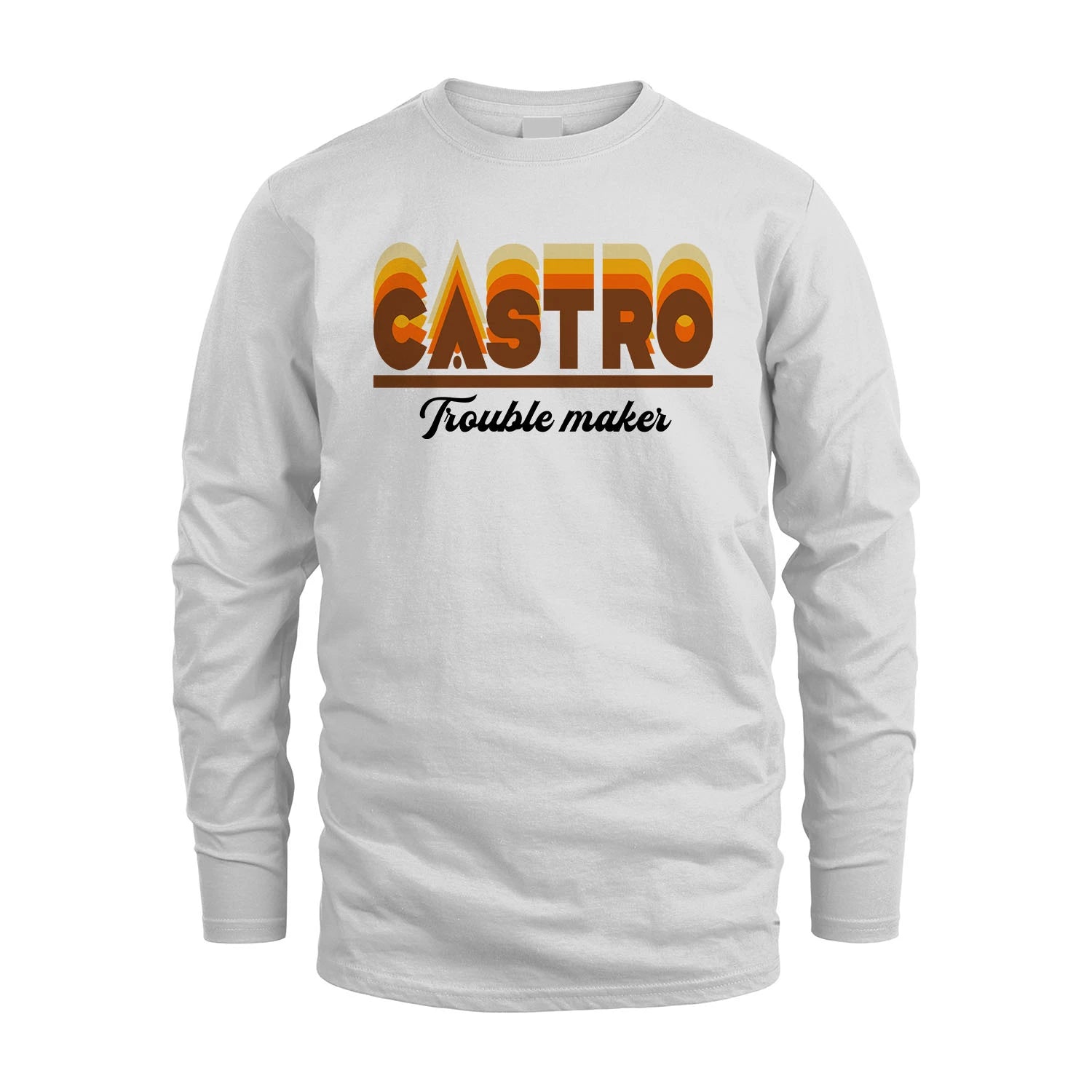 Your Name Trouble Maker Funny Shirt CASTRO M1-34