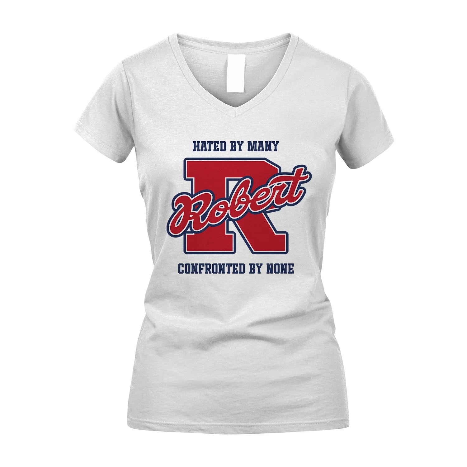 Hated By Many Confronted By None Personalized Name Shirt ROBERT M1-8