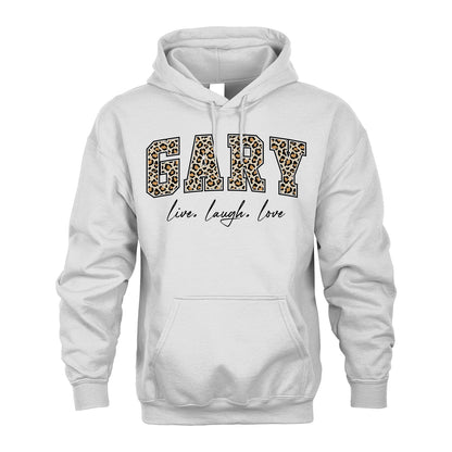 Live Laugh Love Custom Name With Leopard Pattern Shirt GARY M1-13