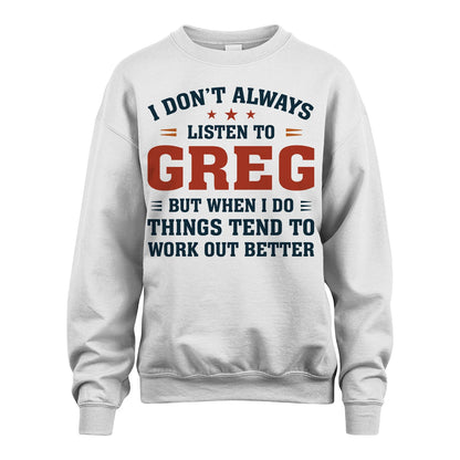 I Don't Always Listen To... GREG M1-2