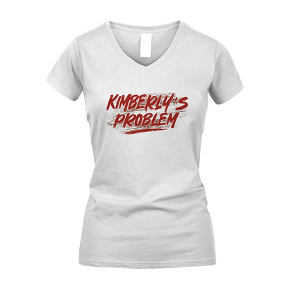 Someone's Problem Funny Shirt KIMBERLY M1-5