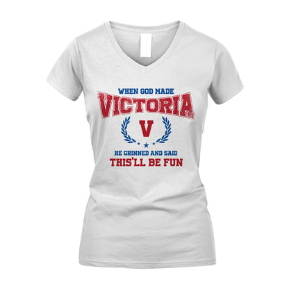 When God Made He Grinned And Said This'll Be Fun Shirt VICTORIA M1-12