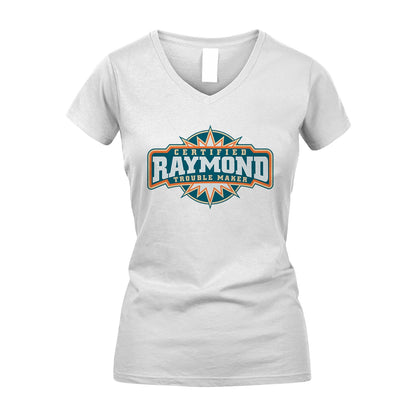 Certified Your Name Trouble Maker Shirt RAYMOND M1-36