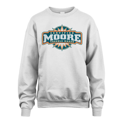 Certified Your Name Trouble Maker Shirt MOORE M1-36