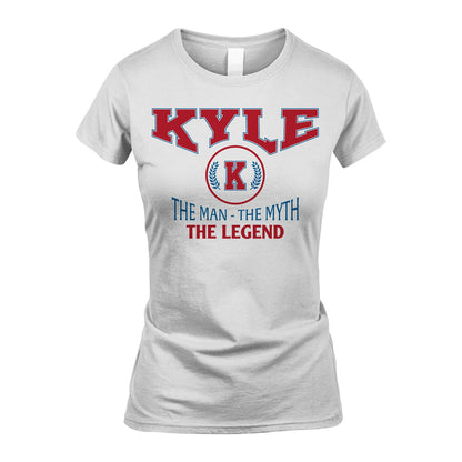 The Man The Myth The Legend Jet Style Shirt KYLE M1-9