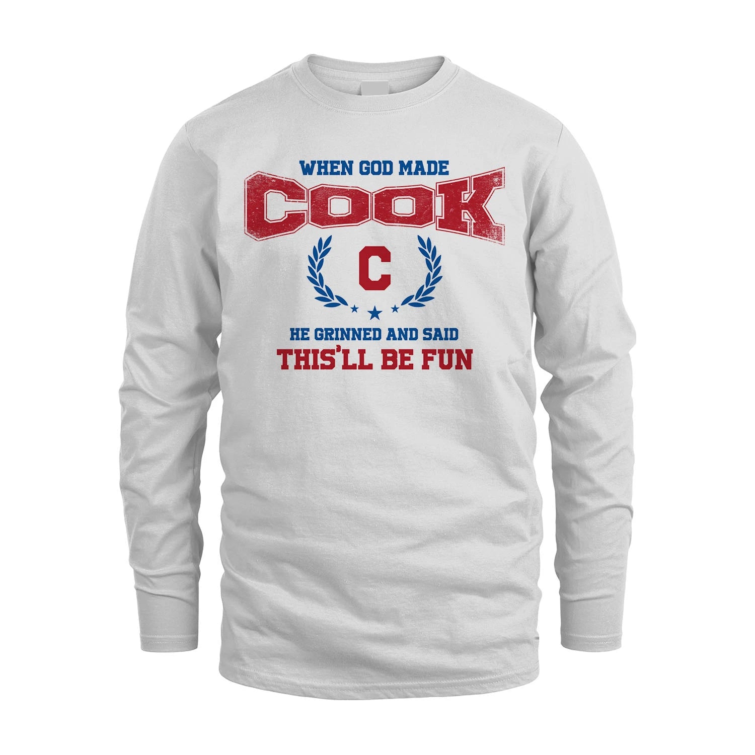 When God Made He Grinned And Said This'll Be Fun Shirt COOK M1-12