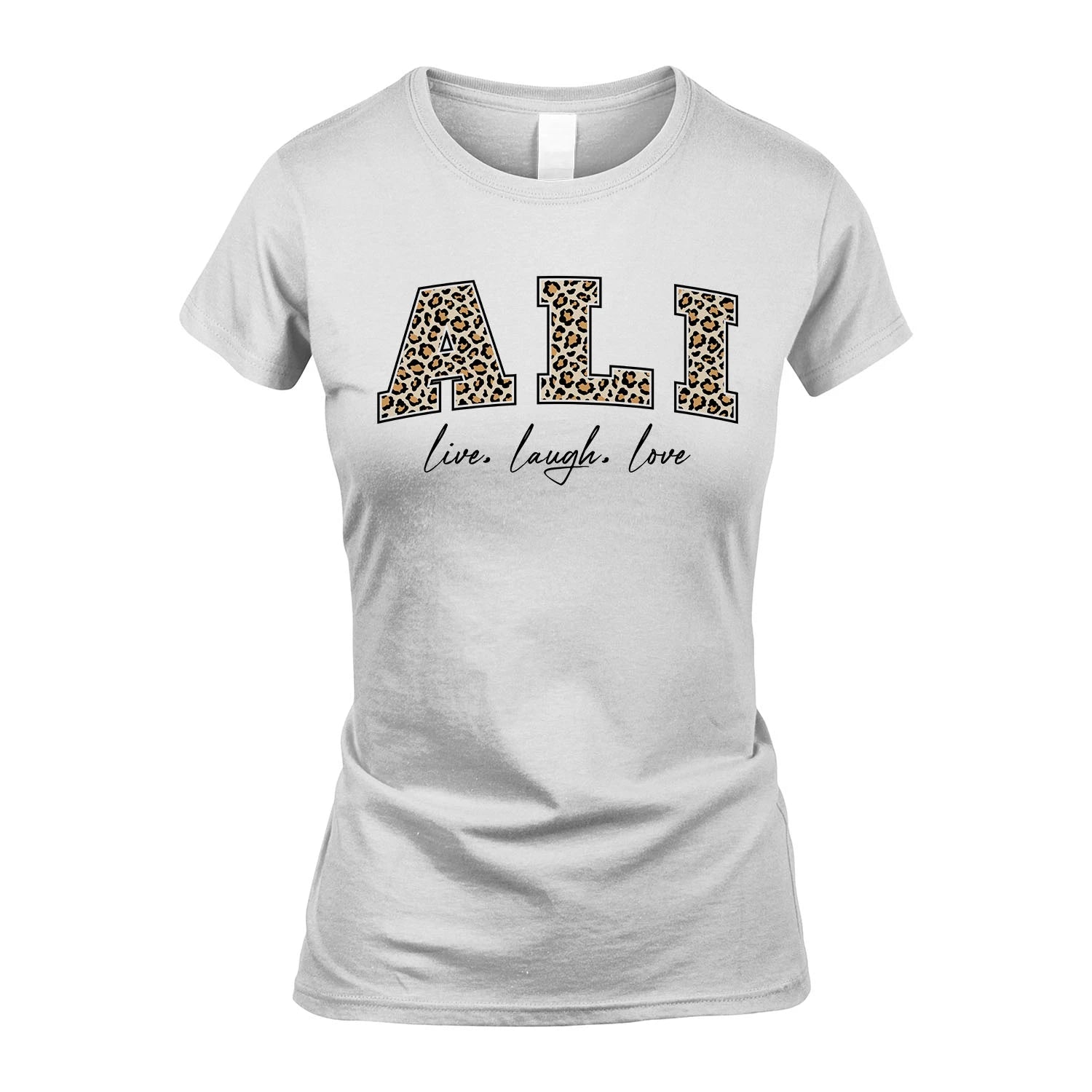 Live Laugh Love Custom Name With Leopard Pattern Shirt ALI M1-13