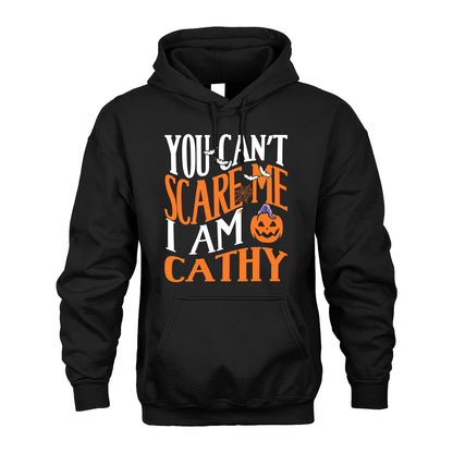 You Can't Scare Me I Am Funny Halloween Shirt CATHY M1-45