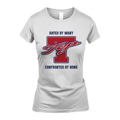 Hated By Many Confronted By None Personalized Name Shirt TOP M1-8