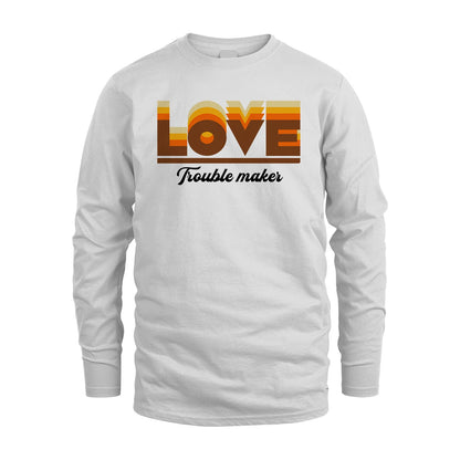 Your Name Trouble Maker Funny Shirt LOVE M1-34