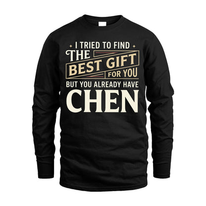 I Tried To Find The Best Gift For You Shirt CHEN M1-3
