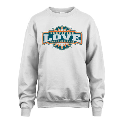 Certified Your Name Trouble Maker Shirt LOVE M1-36