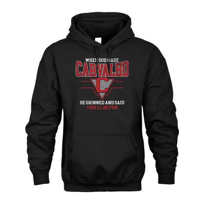 When God Made Your Name He Grinned And Said This'll Be Fun Baseball Shirt CARVALHO M1-29