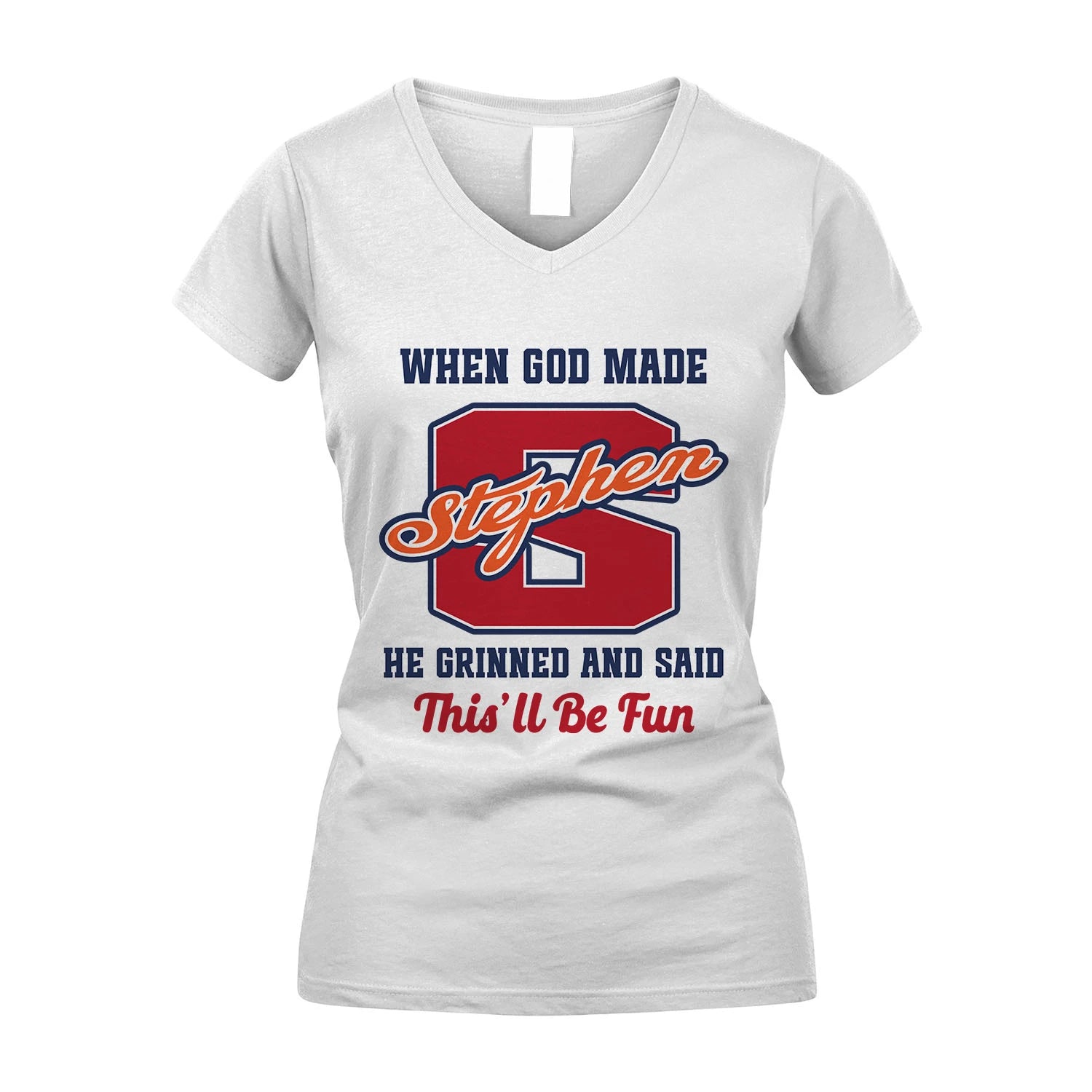 God Made Your Name Custom Shirt STEPHEN M1-16