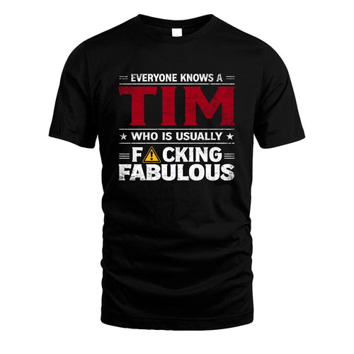 TIM 13K1-565 Everyone Know A/An Name Who Is Usually...