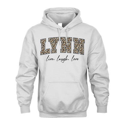 Live Laugh Love Custom Name With Leopard Pattern Shirt LYNN M1-13