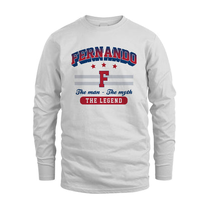The Man The Myth The Legend With Your Name Shirt FERNANDO M1-35