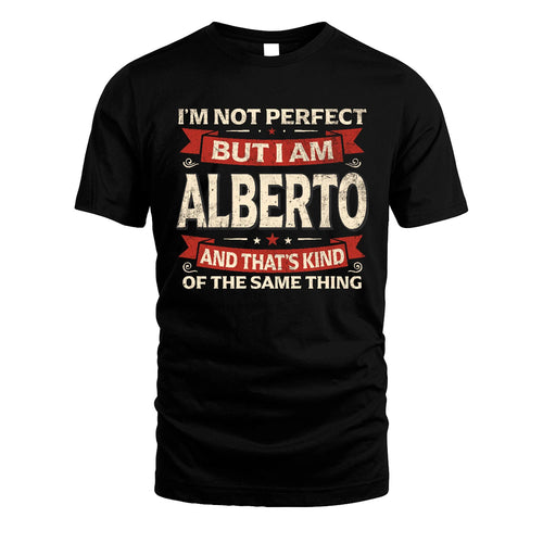 ALBERTO 13K1-566 I'm Not Perfect But I Am...