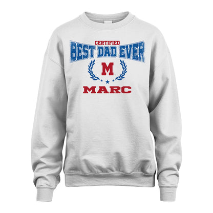 Certified Best Dad Ever Shirt MARC M1-11