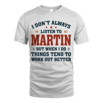 I Don't Always Listen To... MARTIN M1-2