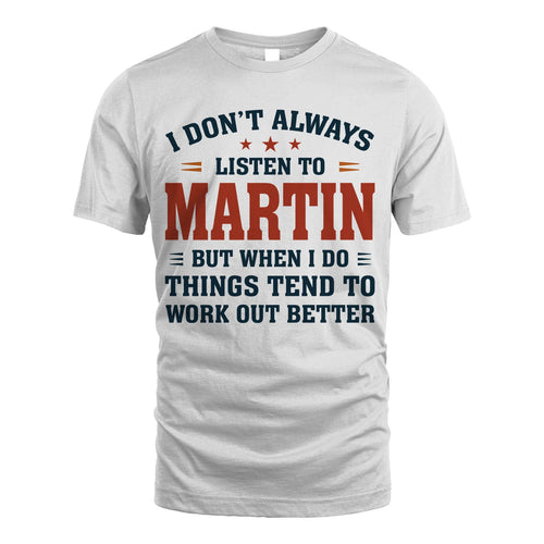 I Don't Always Listen To... MARTIN M1-2