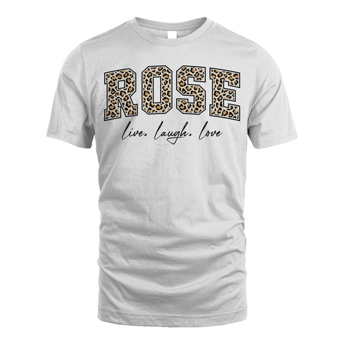 Live Laugh Love Custom Name With Leopard Pattern Shirt ROSE M1-13