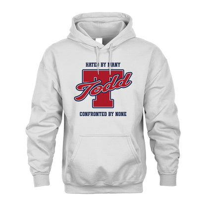 Hated By Many Confronted By None Personalized Name Shirt TODD M1-8