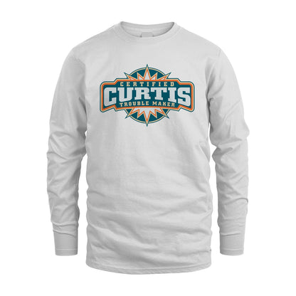 Certified Your Name Trouble Maker Shirt CURTIS M1-36