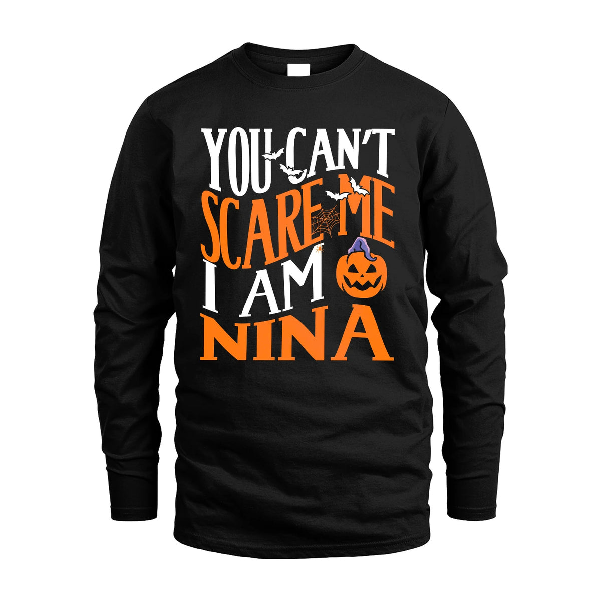 You Can't Scare Me I Am Funny Halloween Shirt NINA M1-45