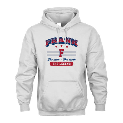 The Man The Myth The Legend With Your Name Shirt FRANK M1-35