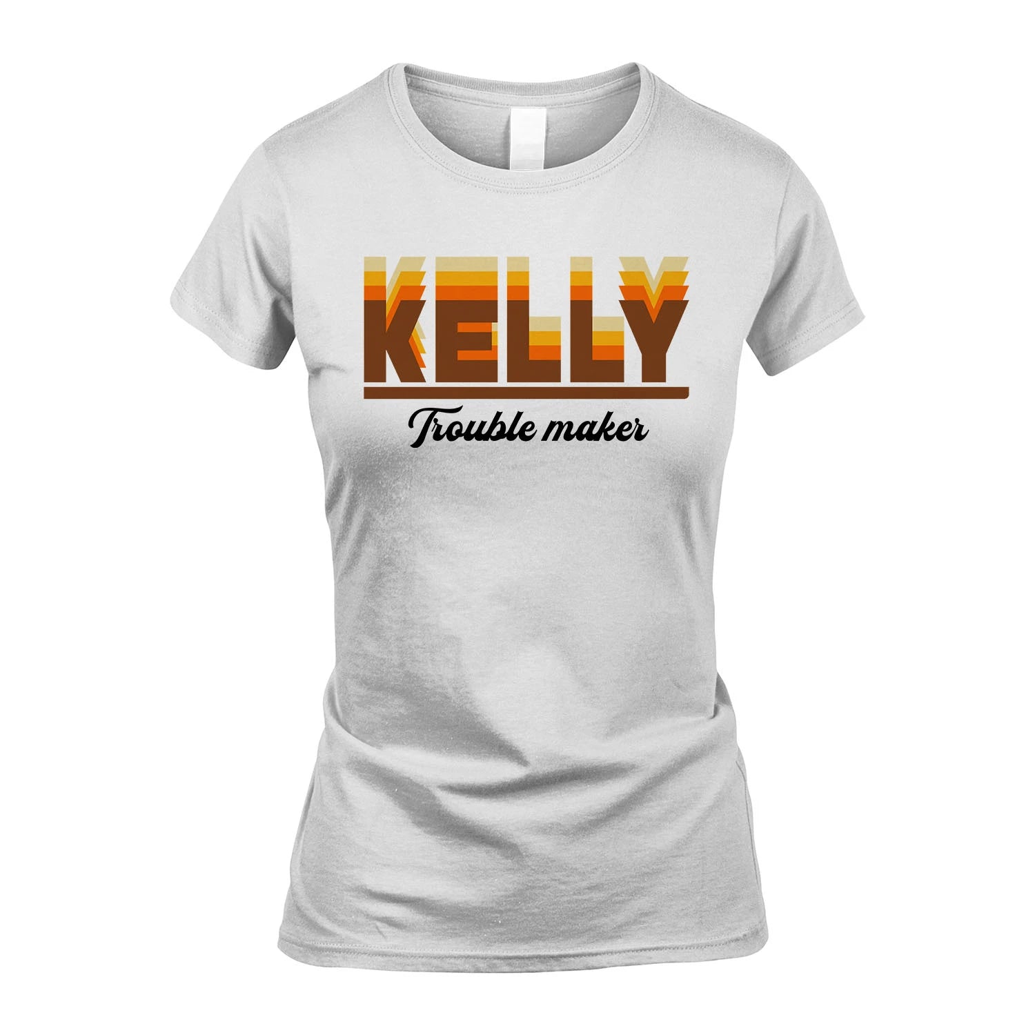 Your Name Trouble Maker Funny Shirt KELLY M1-34
