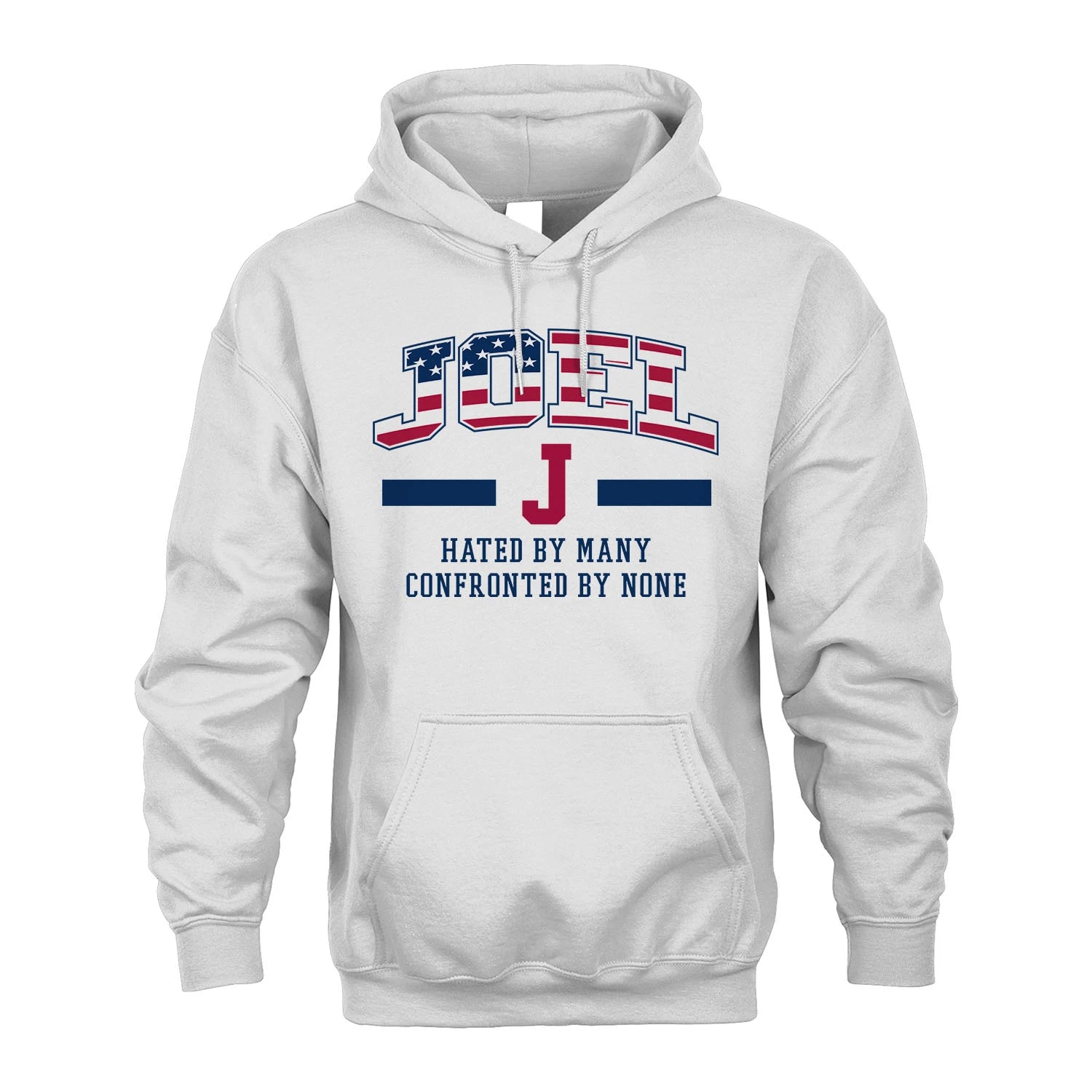 Hated By Many Confronted By None America Shirt JOEL M1-10