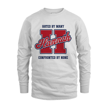 Hated By Many Confronted By None Personalized Name Shirt HANNAH M1-8