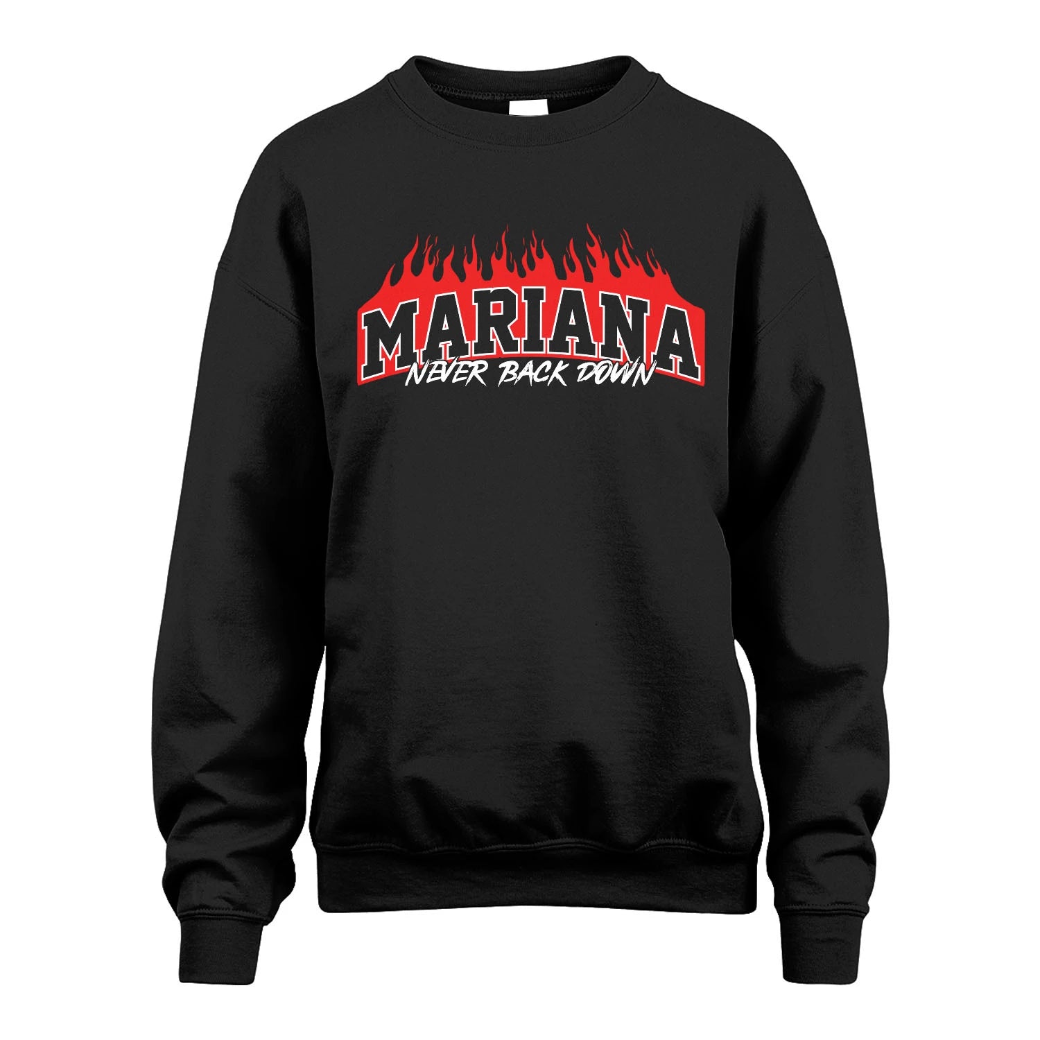 Never Back Down Your Name With Fire Shirt MARIANA M1-37
