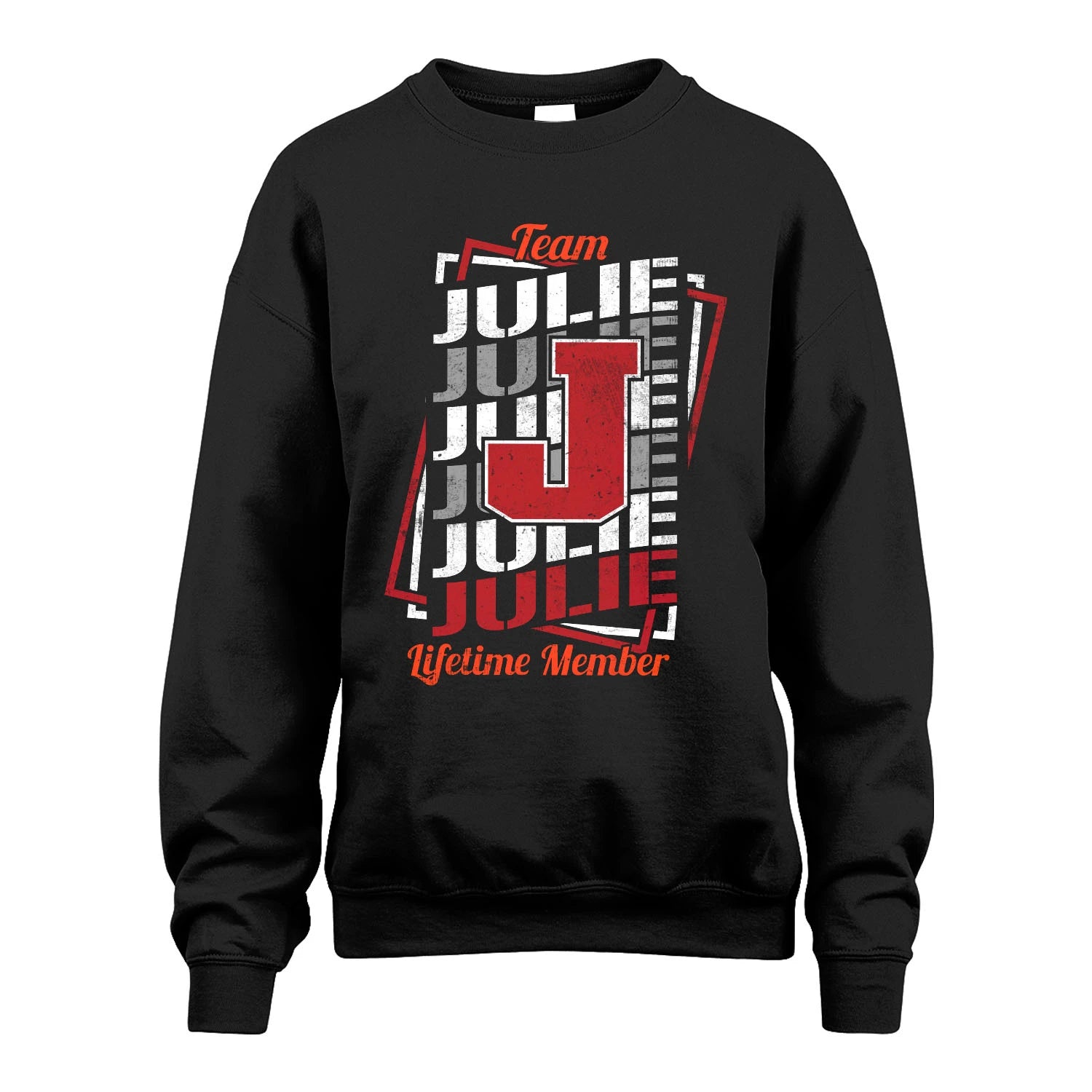 Team Your Name Lifetime Member Sporty Shirt JULIE M1-25
