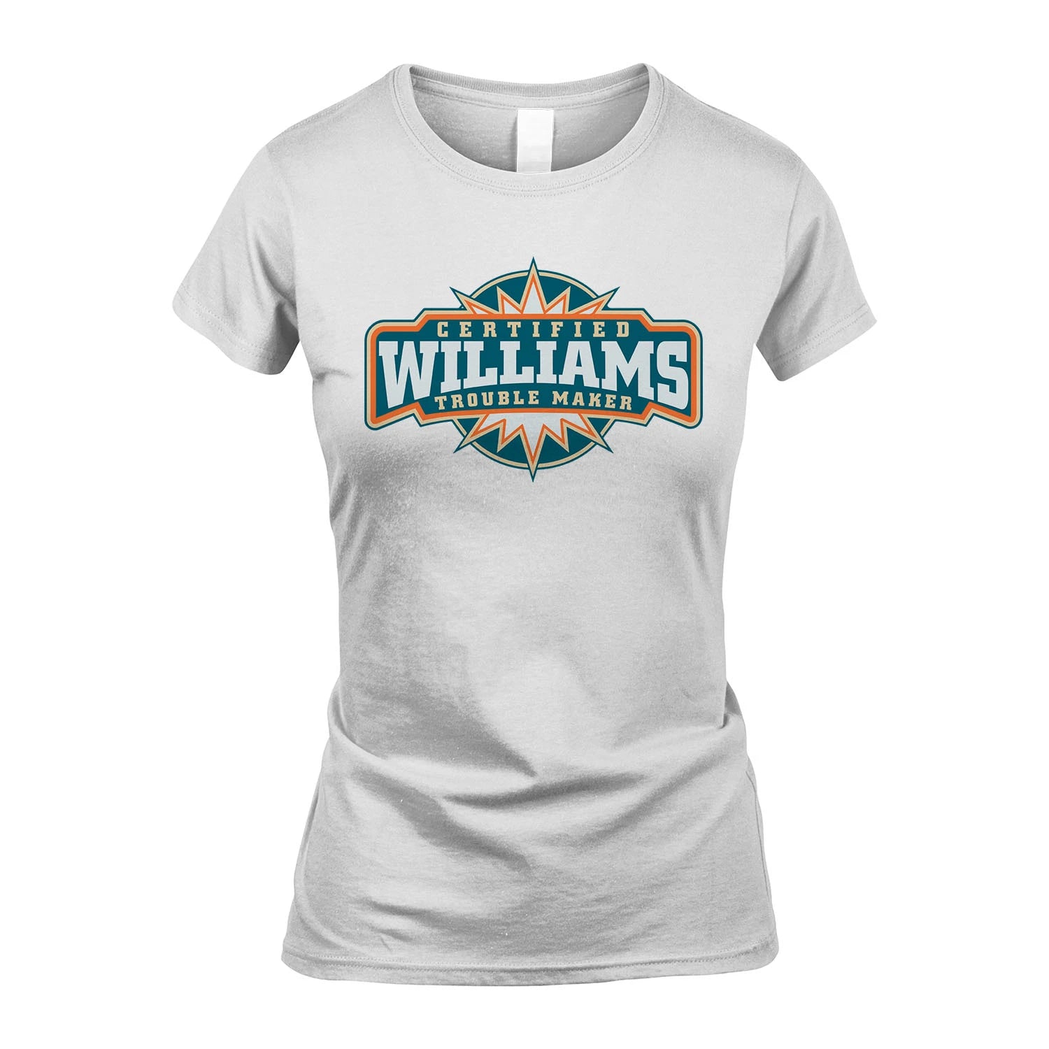 Certified Your Name Trouble Maker Shirt WILLIAMS M1-36