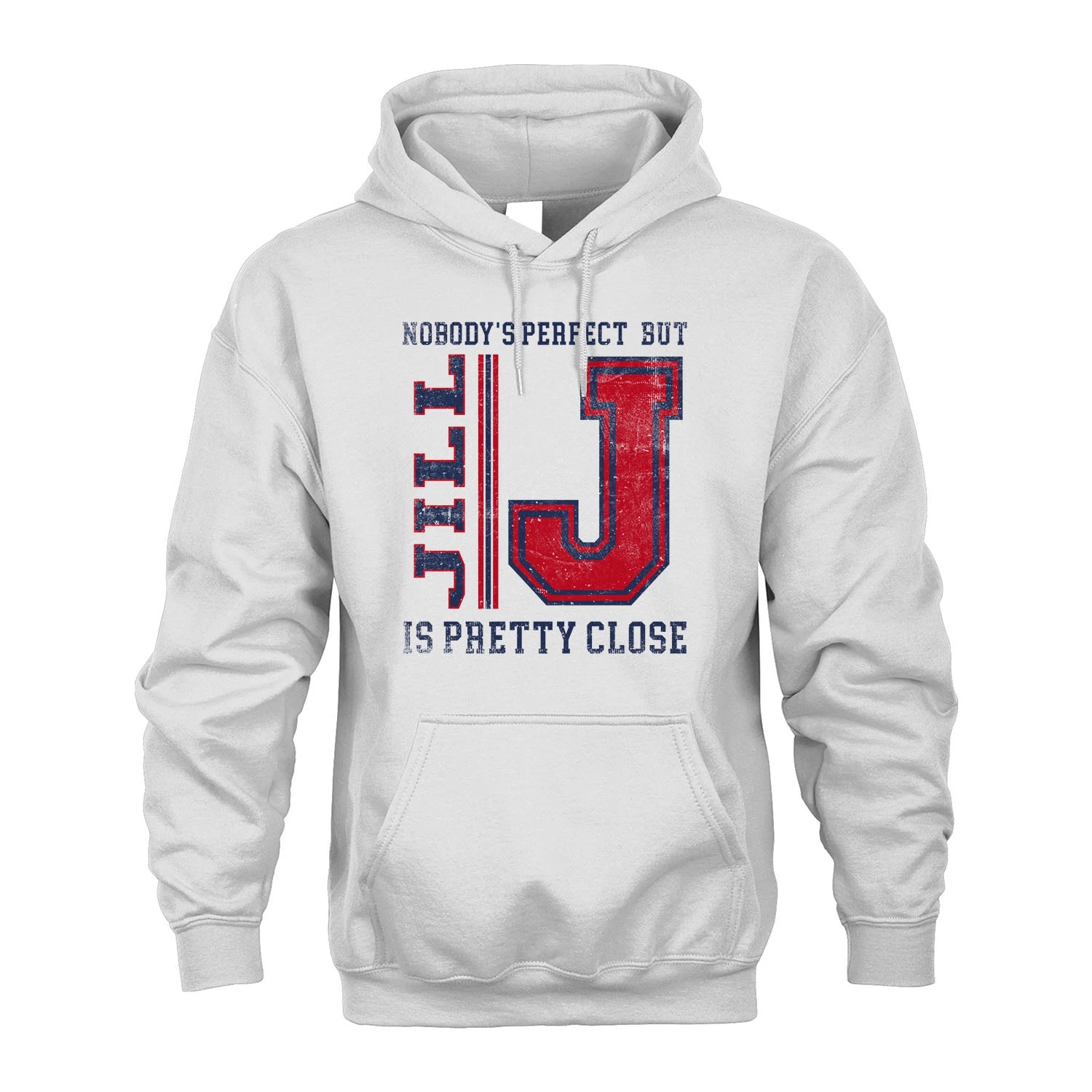 Nobody's Perfect, But Your Name Is Pretty Close JILL M1-21