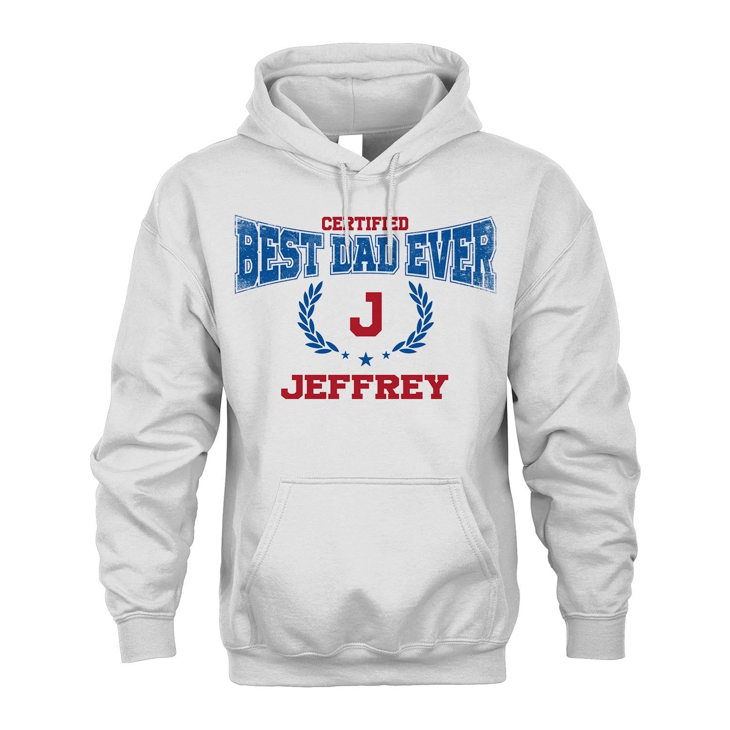 Certified Best Dad Ever Shirt JEFFREY M1-11