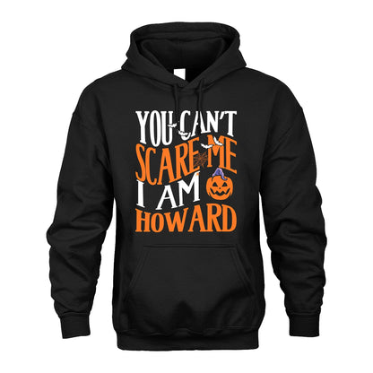 You Can't Scare Me I Am Funny Halloween Shirt HOWARD M1-45