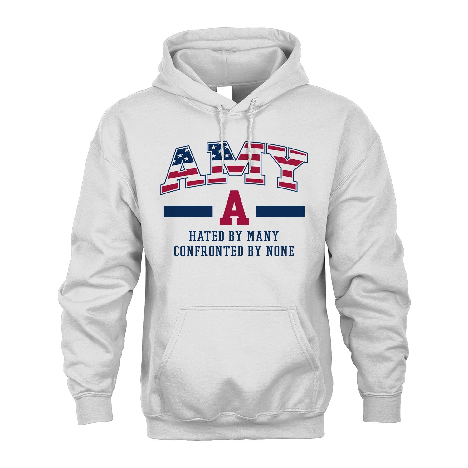 Hated By Many Confronted By None America Shirt AMY M1-10