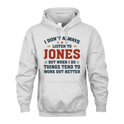 I Don't Always Listen To... JONES M1-2