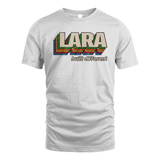 Your Name Built Different Retro Shirt LARA M1-26