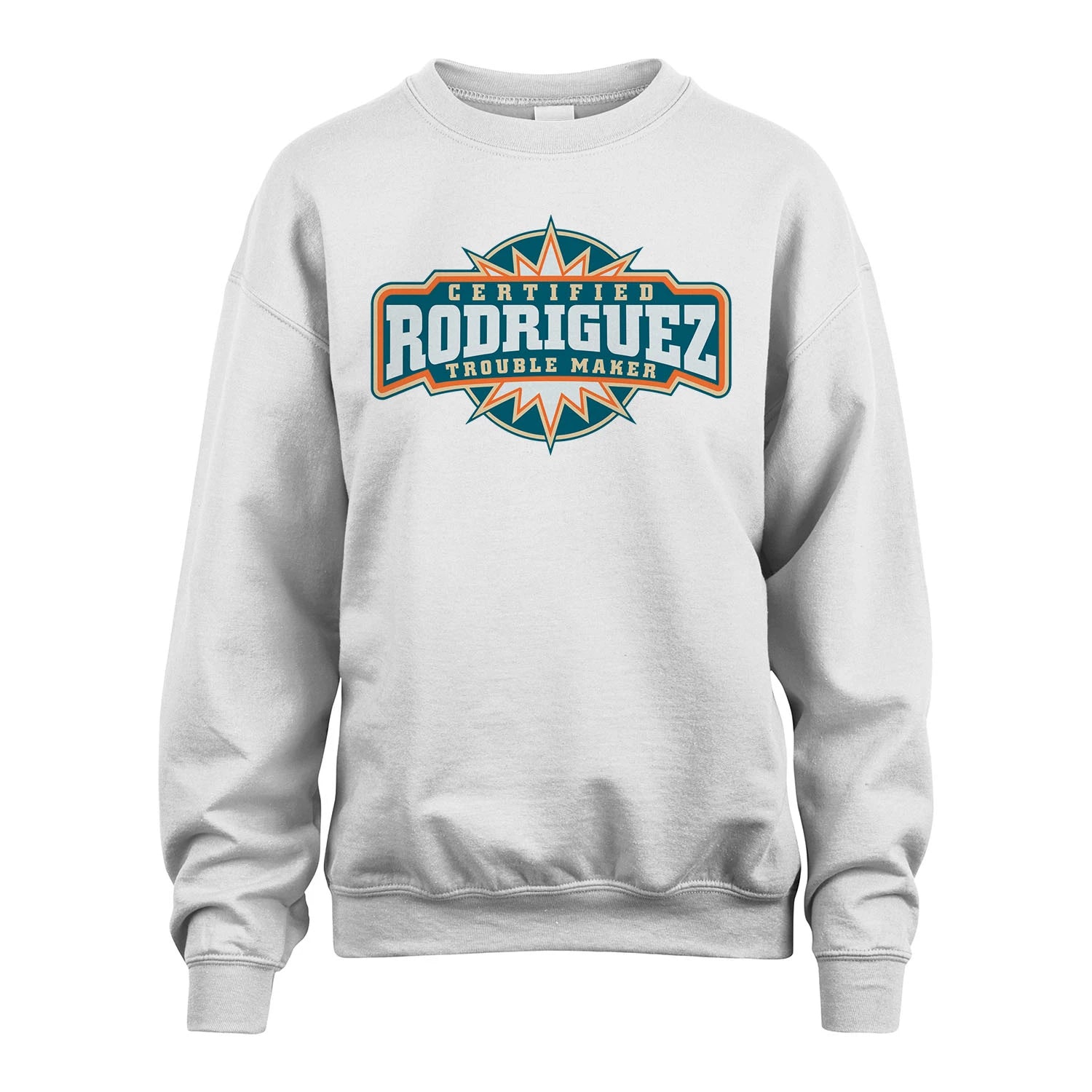 Certified Your Name Trouble Maker Shirt RODRIGUEZ M1-36