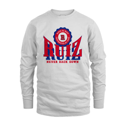 Your Name Never Back Down Shirt RUIZ M1-33