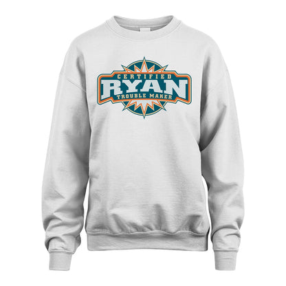 Certified Your Name Trouble Maker Shirt RYAN M1-36