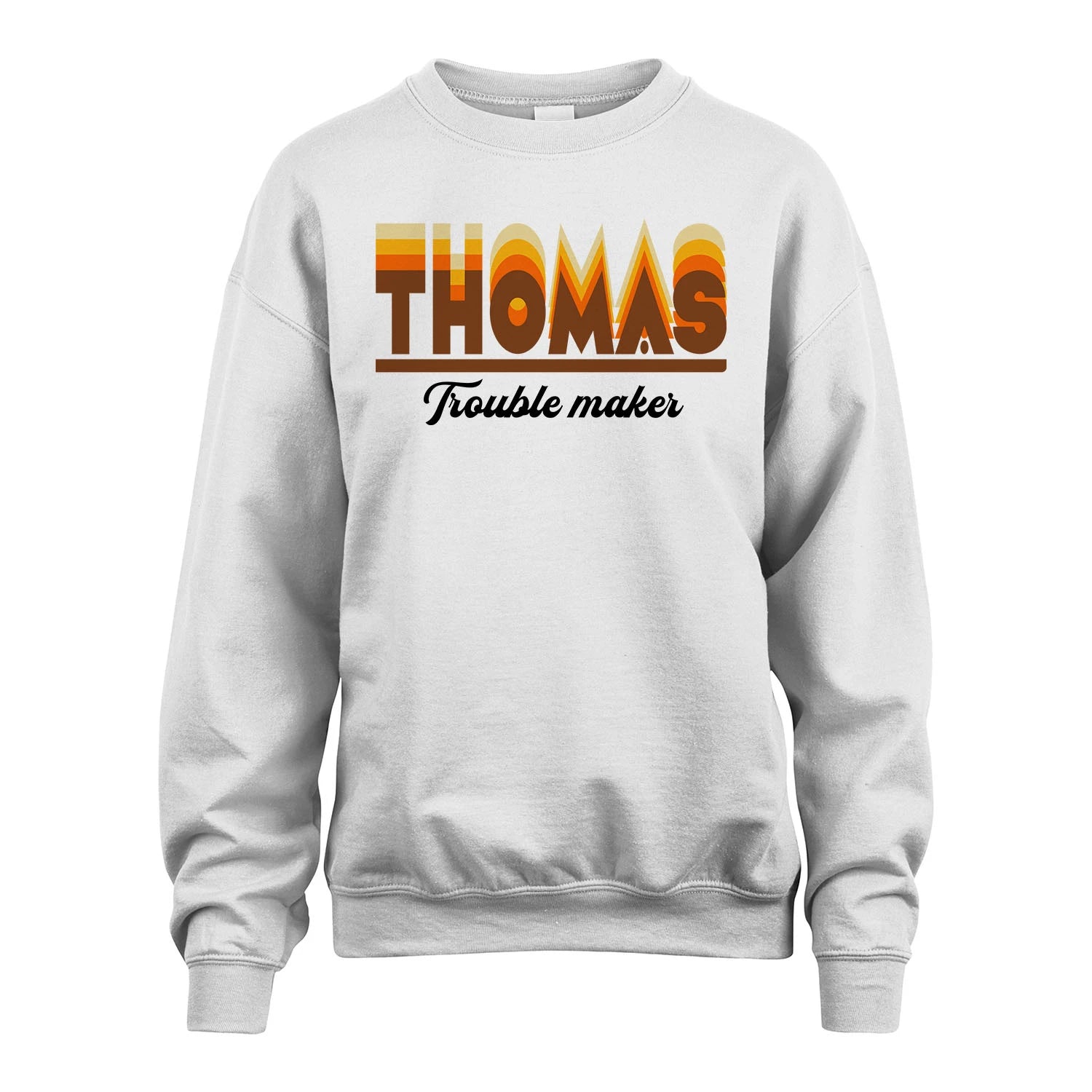 Your Name Trouble Maker Funny Shirt THOMAS M1-34